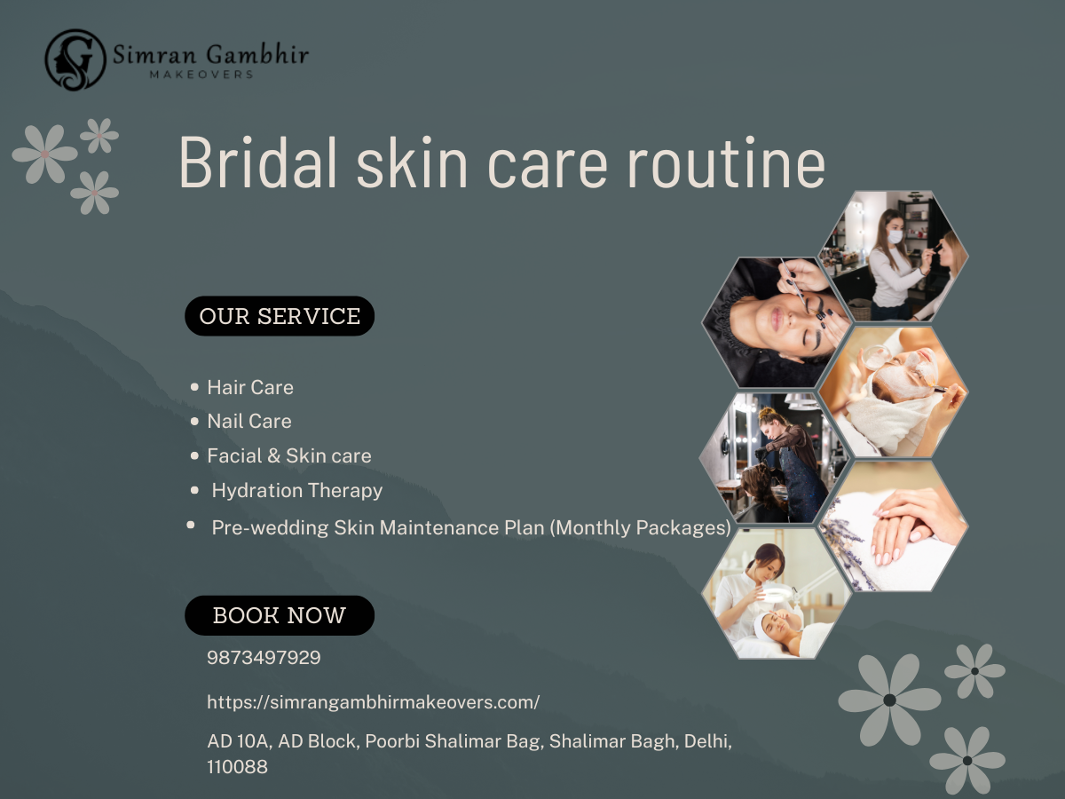 Bridal skin care routine
